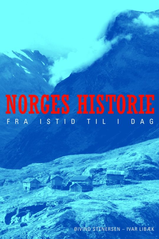 Norgeshistorie fra istid til i dag